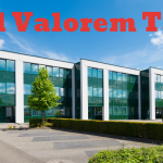 What is Ad Valorem Tax?